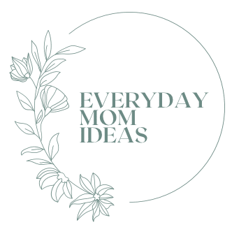 Everyday Mom Ideas