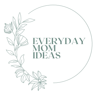Everyday Mom Ideas